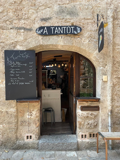 À Tantôt, Restauration Rapide à Saint-Guilhem-le-Désert