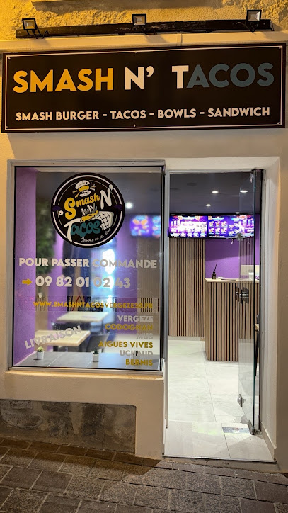 Smash N' Tacos Vergeze Restauration Rapide à Vergèze