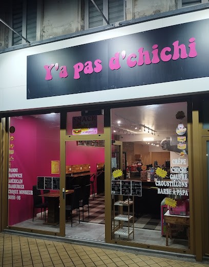 Y'a pas d'chichi, Fast-Food à Calais